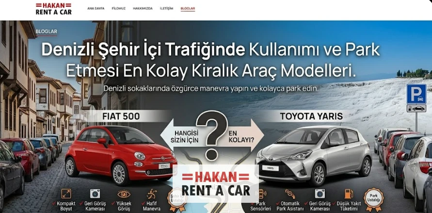 Denizli Şehir İçi Trafiğinde Kullanımı ve Park Etmesi En Kolay Kiralık Araç Modelleri